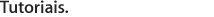 Tutoriais